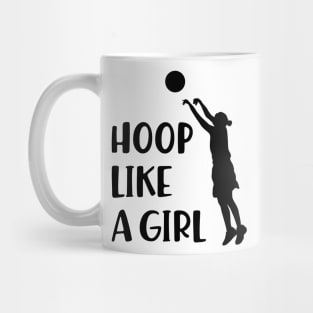 Basketball Girl - Hoop Like a Girl Mug